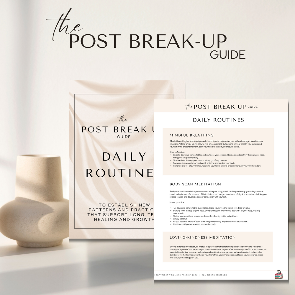 the Post Break-Up Guide: Self-Care for a Prick-Free Life